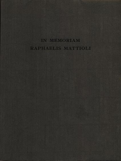 In memoriam Raphaelis Mattioli - copertina