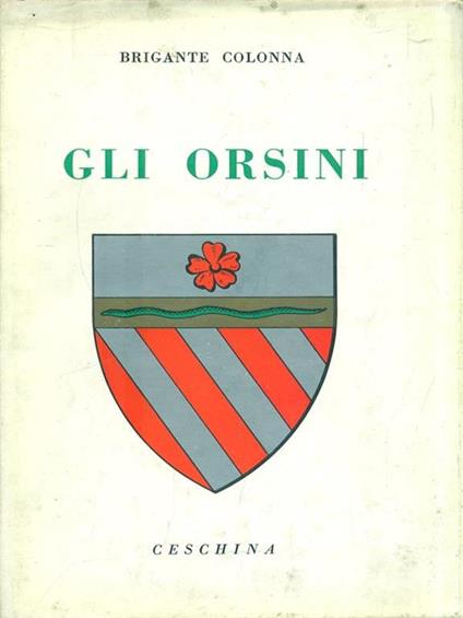 Gli Orsini - Gustavo Brigante Colonna - copertina