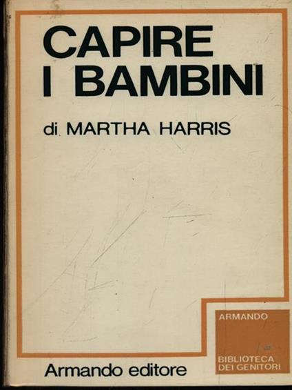 Capire i bambini - Martha Harris - copertina
