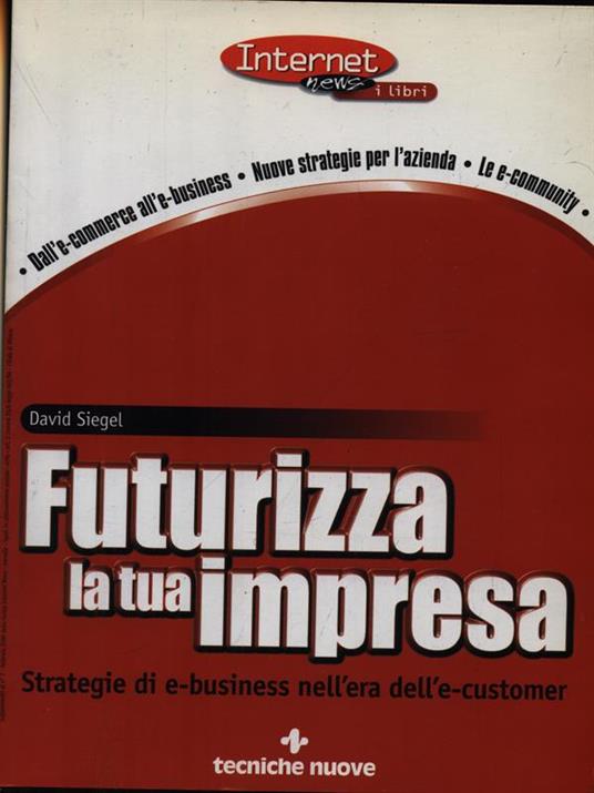 Futurizza la tua impresa - David Siegel - copertina