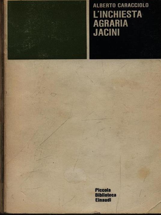 L' inchiesta agraria Jacini - Alberto Caracciolo - copertina