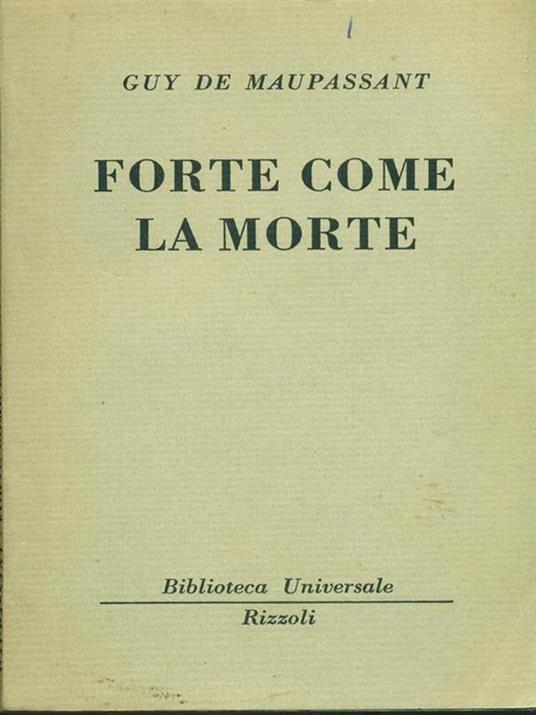 Forte come la morte - Guy de Maupassant - copertina