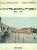 Arte e vita ebraica a Venezia 1516-1797