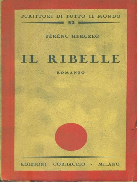 Il ribelle - Ferenc Herczeg - copertina