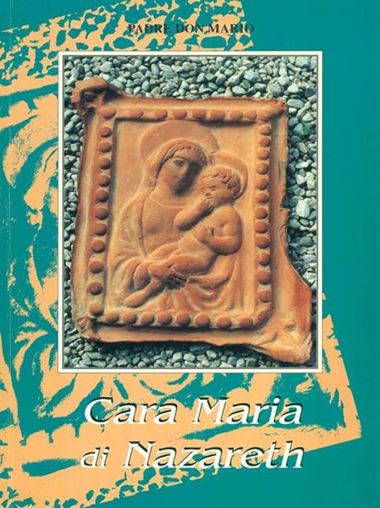 Cara Maria di Nazareth - Mario Gerlin - copertina