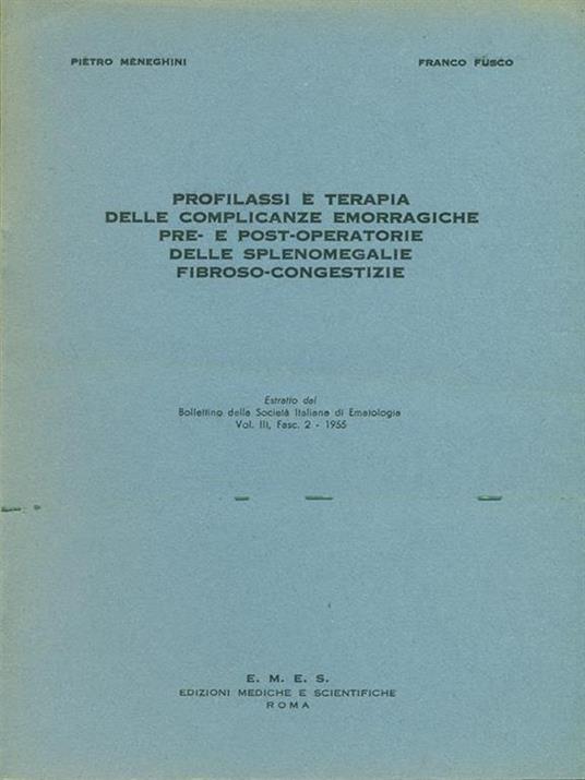 Profilassi e terapia delle complicanze emorragiche pre e post-operatorie - Pietro Meneghini - copertina