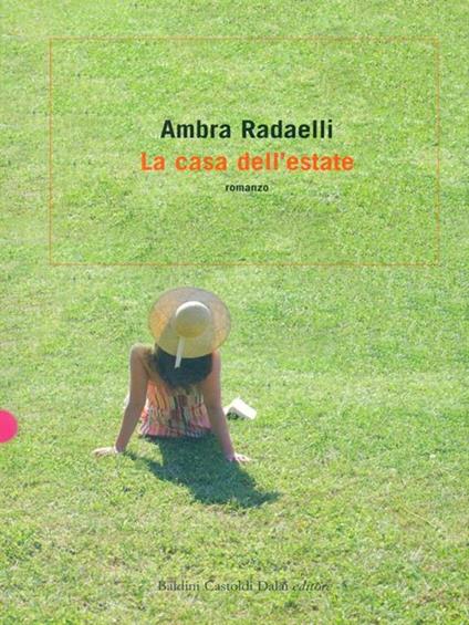 La casa dell'estate - Ambra Radaelli - copertina