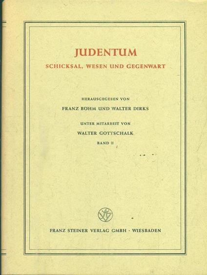 Judentum. Schicksal Wesen und Gegenwart. Band I-II - Franz Bohm - copertina