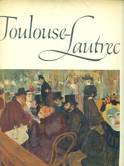 Toulouse-Lautrec - Douglas Cooper - copertina