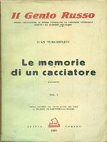 Le memorie di un cacciatore. 2 volumi