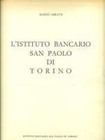 Istituto Bancario San Paolo di Torino 1563-1963 IV Centenario