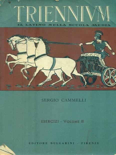 Triennium. Esercizi Volume II - Sergio Cammelli - copertina