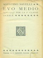 Evo Medio (476-1313) per la I classe