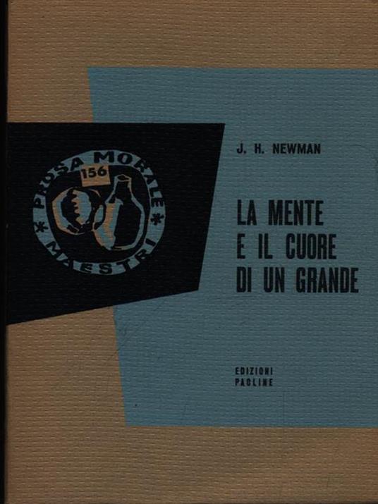 lA mente e il cuore di un grande - J.H. Newman - copertina