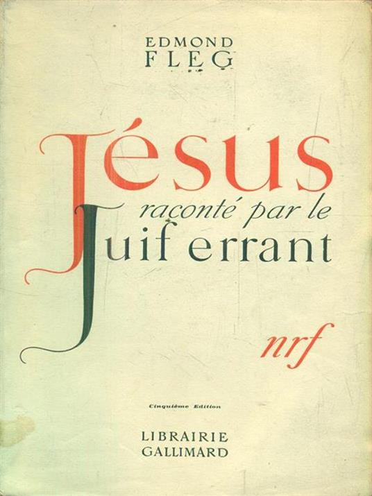 Jesus raconté par le juif errant - Edmond Fleg - copertina