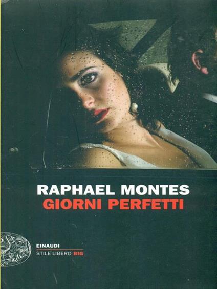 Giorni perfetti - Raphael Montes - copertina