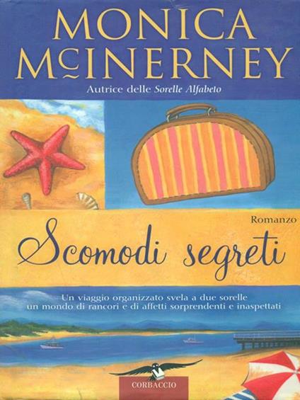 Scomodi segreti - Monica McInerney - copertina