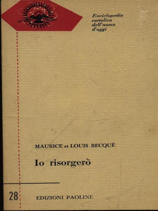 Io risorgerò - Maurice et Louis Becqué - copertina