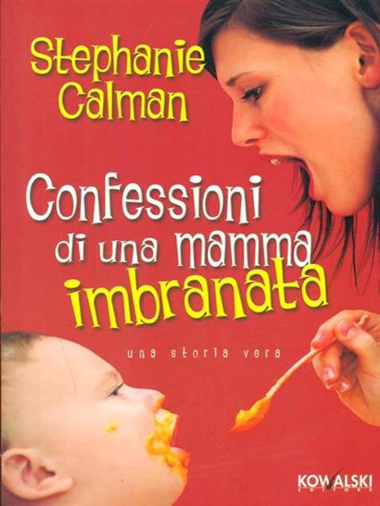 Confessioni di una mamma imbranata - Stephanie Calman - copertina