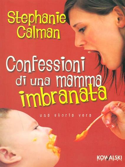 Confessioni di una mamma imbranata - Stephanie Calman - copertina