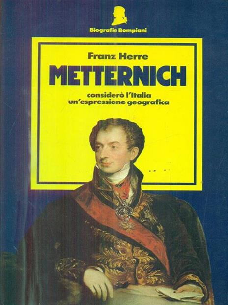 Metternich - Franz Herre - 2