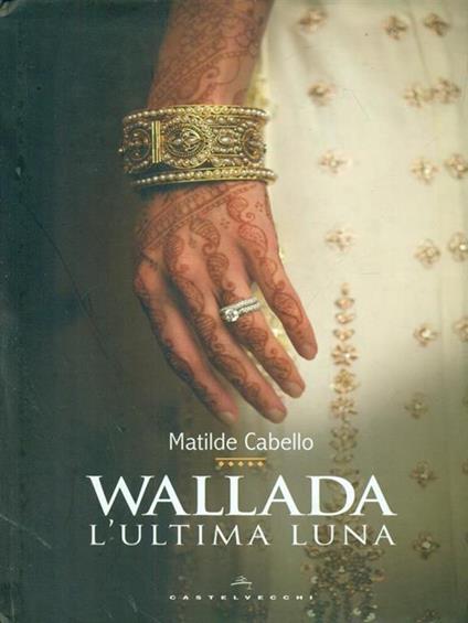 Wallada. L'ultima luna - Matilde Cabello - copertina