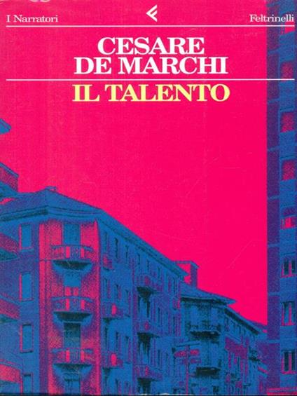 Il talento - Cesare De Marchi - copertina