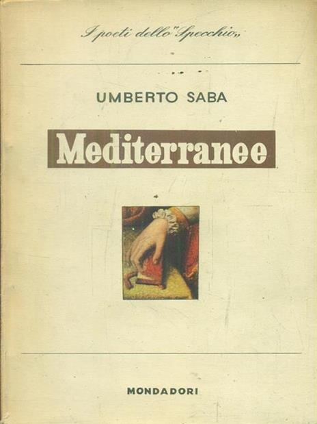 Mediterranee - Umberto Saba - 2