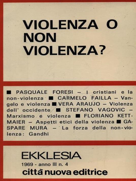 Violenza o non violenza? - 4