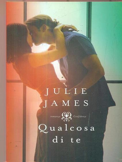 Qualcosa di te - Julie James - copertina
