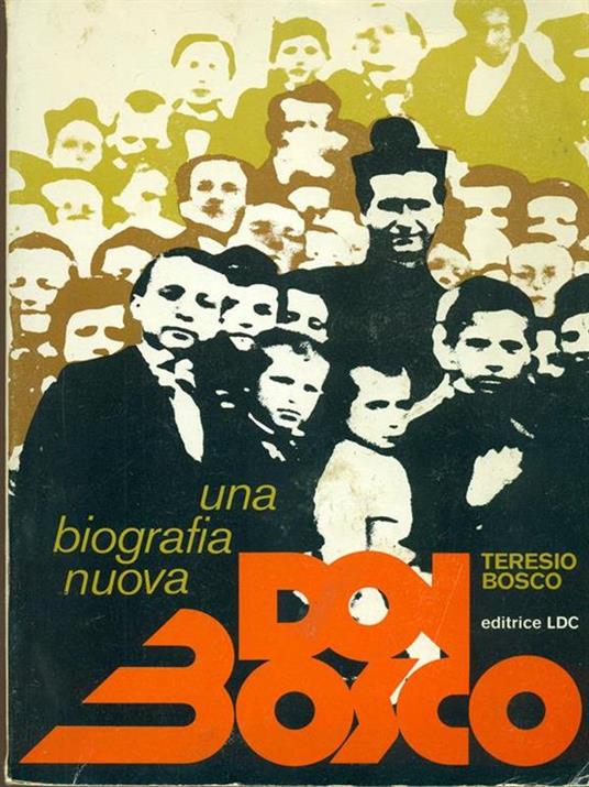 Don Bosco. Una biografia nuova - Teresio Bosco - copertina