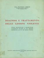 Diagnosi e trattamento delle lesioni violente