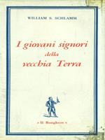 I giovani signori della vecchia Terra
