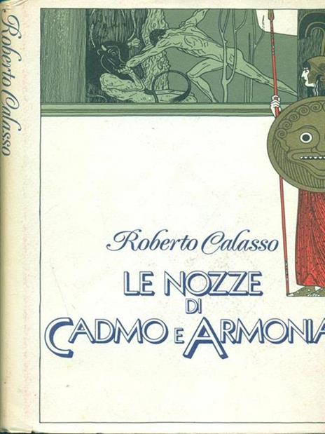 Le nozze di Cadmo e Armonia - Roberto Calasso - copertina