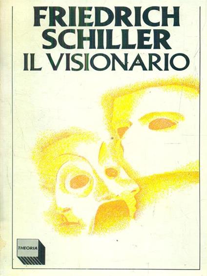 Il visionario - Friedrich Schiller - copertina