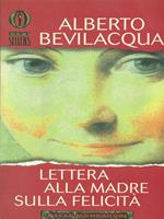 Lettere alla madre sulla felicità