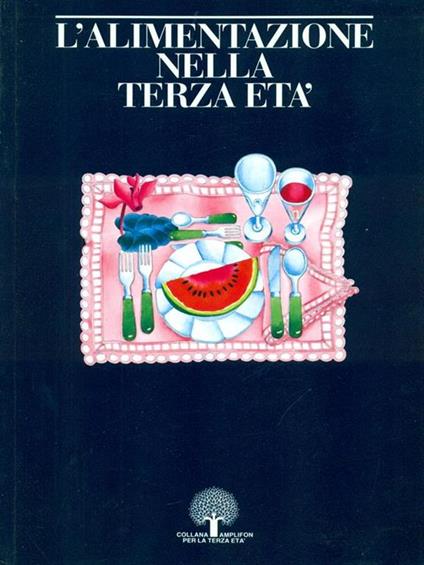 L' alimentazione nella terza età - copertina