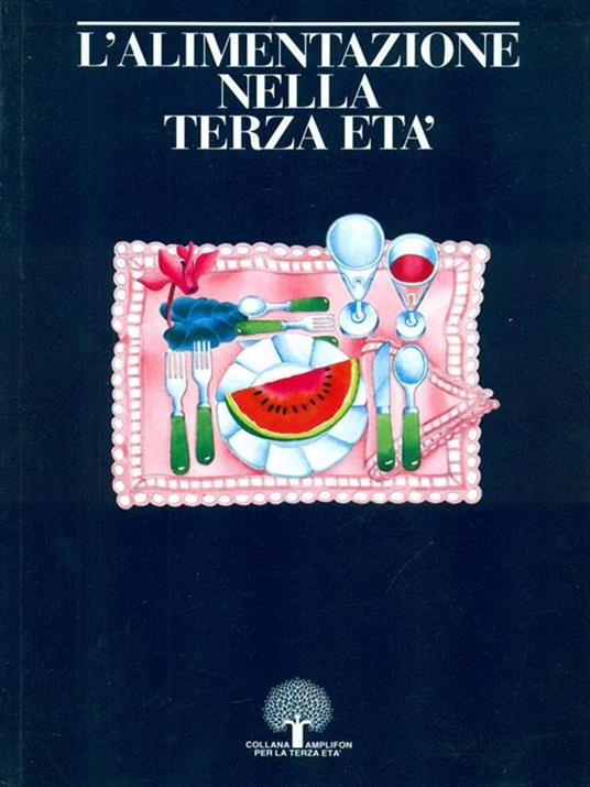 L' alimentazione nella terza età - copertina