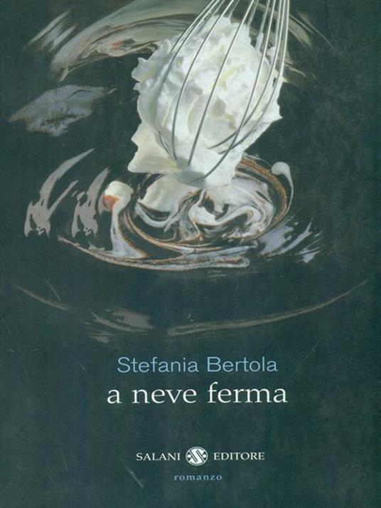 A A neve ferma - Stefania Bertola - copertina