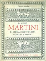 Il Museo Martini