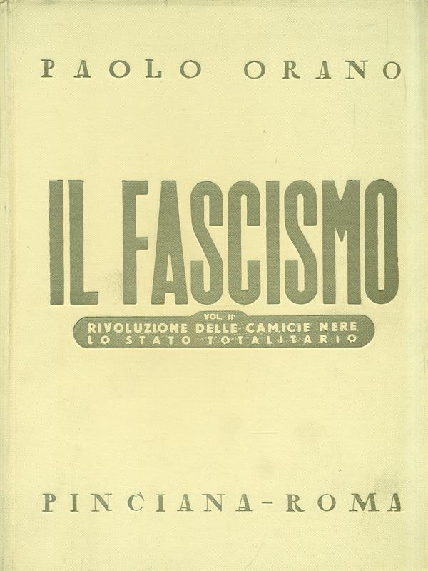 Il Fascismo. Volume II