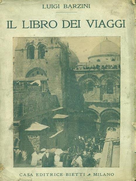 Il libro dei viaggi - Luigi Barzini - copertina