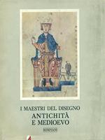 I maestri del disegno: Antichità e Medioevo