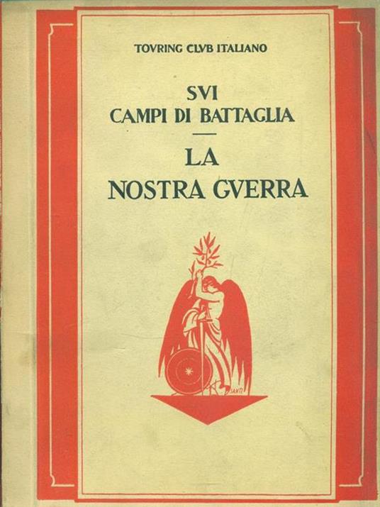 Sui campi di battaglia. La nostra guerra - copertina