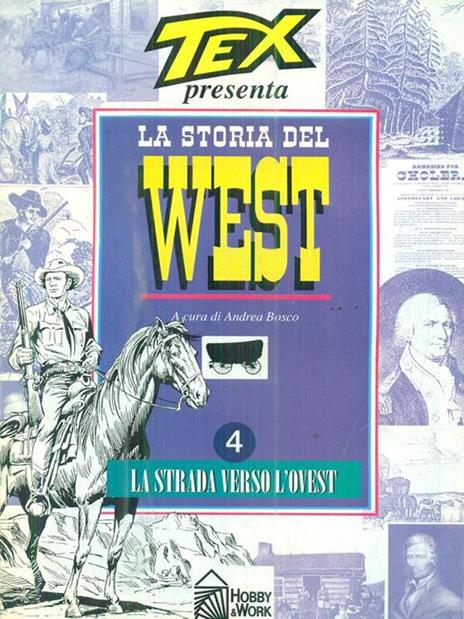 Tex presenta la storia del West. 4 - Andrea Bosco - copertina