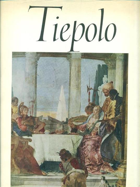 Tiepolo - Anna Pallucchini - copertina