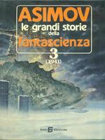   Asimov le grandi storie della fantascienza 3 (1941)
