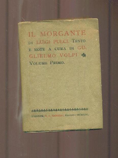 Il morgante. Volume primo - Luigi Pulci - copertina