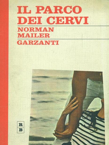 Il parco dei cervi - Norman Mailer - 3