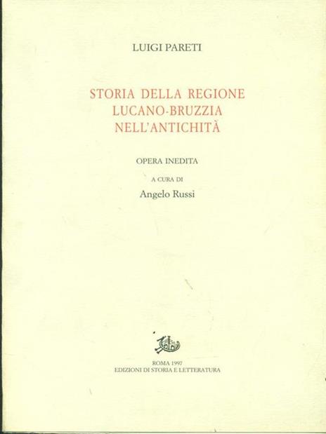 Storia della regione lucano-bruzzia nell'antichità - Luigi Pareti - 2